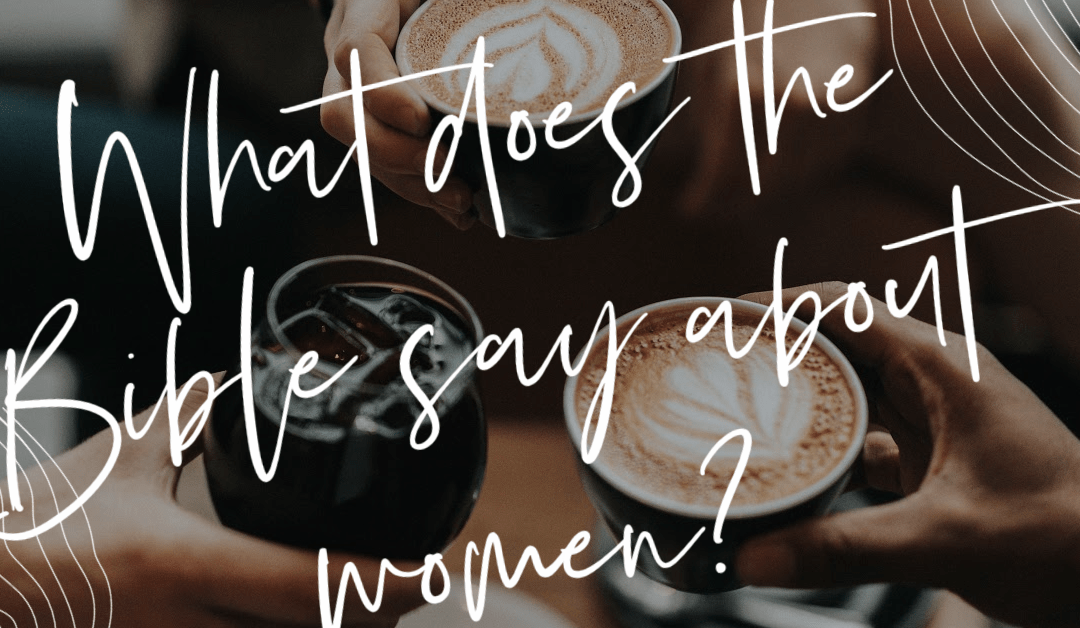 What Does the Bible Say About Women? An Interview with Dr. Sandra Glahn